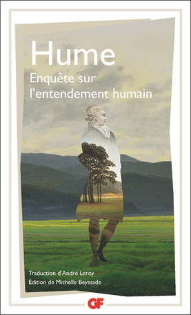 David Hume, Enquête sur l'entendement humain, M. Beyssade (éd., trad.), A. Leroy (trad.) 