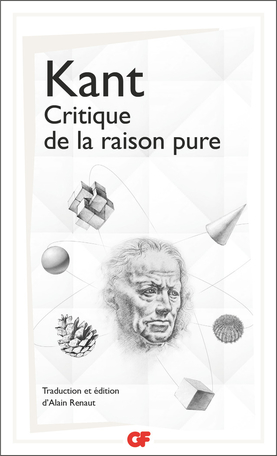 Kant, Critique de la raison pure, A. Renaut (éd., trad.), P. Savidan 