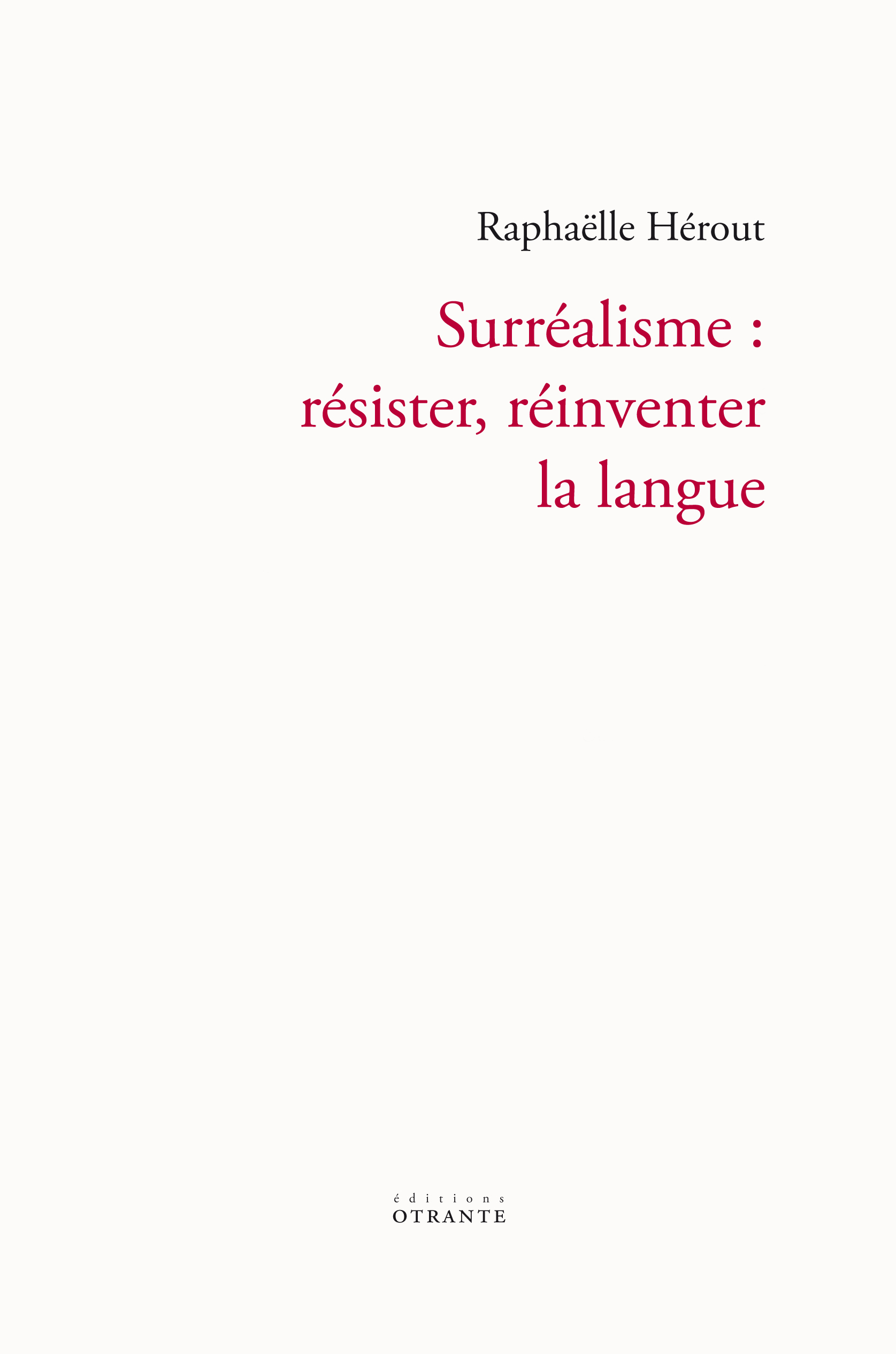 R. Hérout, Surréalisme : résister, réinventer la langue