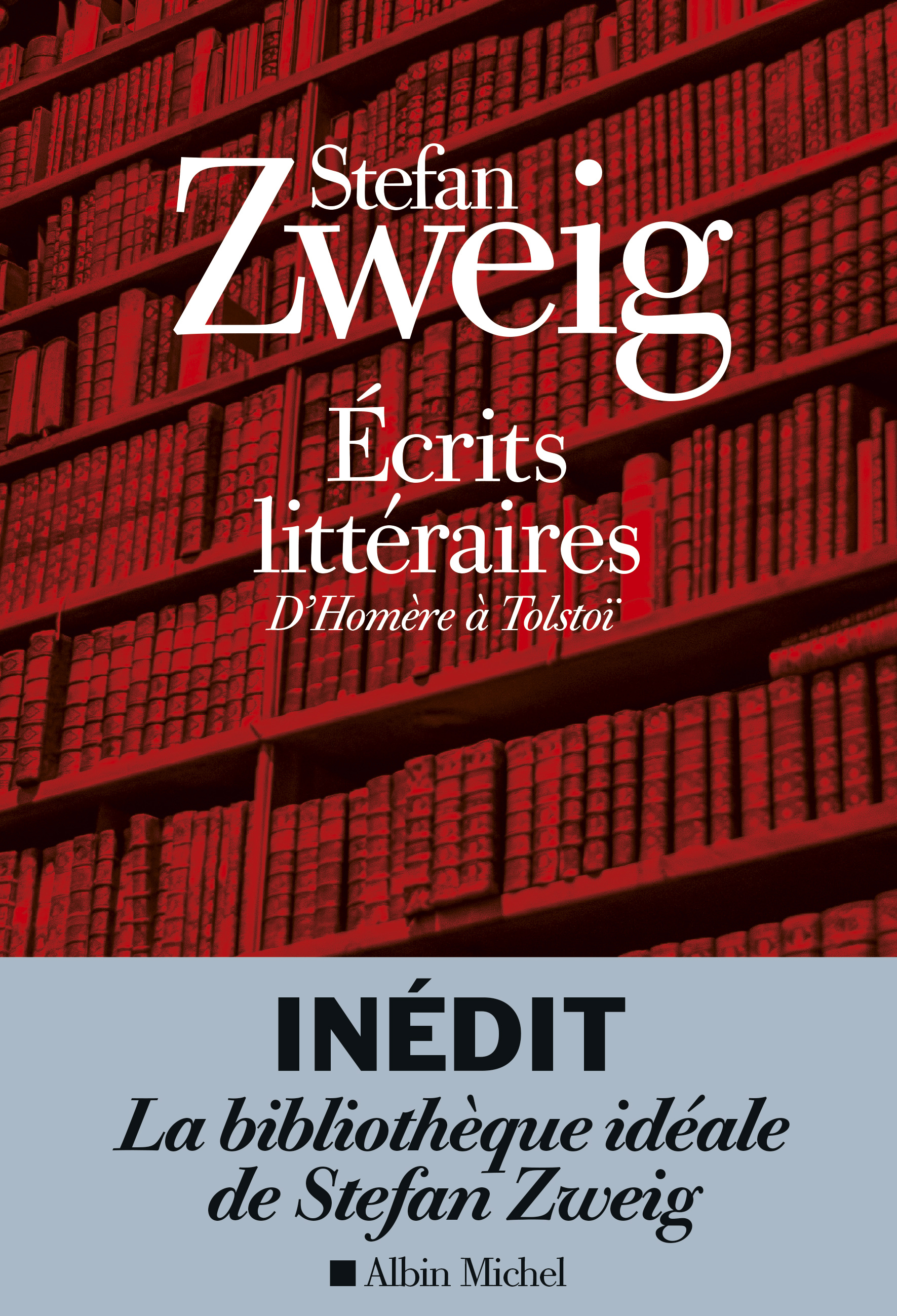 S. Zweig, Écrits littéraires. D'Homère à Tolstoï