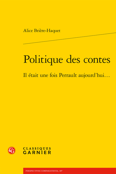 A. Brière-Haquet, Politique des contes. Il était une fois Perrault aujourd’hui… 