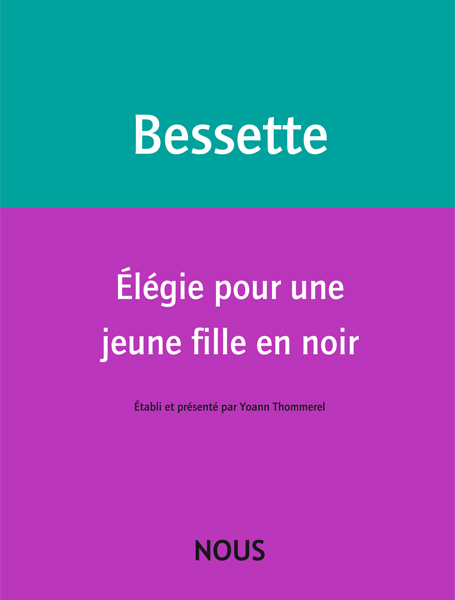 H. Bessette, Élégie pour une jeune fille en noir 