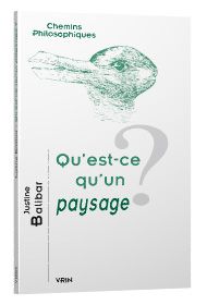 J. Balibar, Qu'est-ce qu'un paysage ?