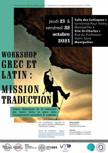 Workshop grec & latin : mission traduction. Enjeux didactiques de la traduction des textes latins et grecs dans l'enseignement secondaire et supérieur (Montpellier)