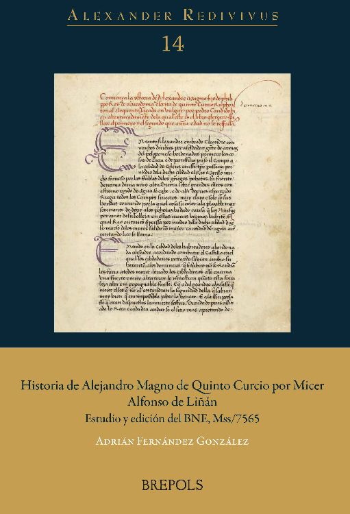 Quinte-Curce, Alfonso de Liñán, Historia de Alejandro Magno de Quinto Curcio por Micer Alfonso de Liñán (A. Fernández González éd.)