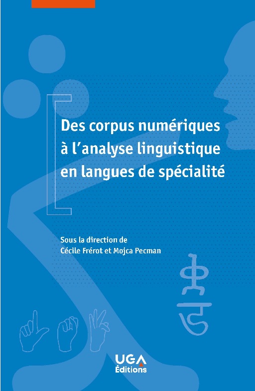 C. Frérot, M. Pecman, Des corpus numériques à l'analyse linguistique en langues de spécialité