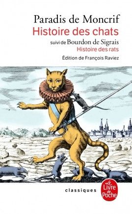 Paradis de Moncrif, Histoire des chats, suivi de : Sigrais, Histoire des rats