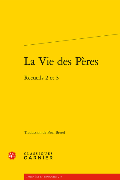 La Vie des Pères. Recueils 2 et 3 (trad. P. Bretel)