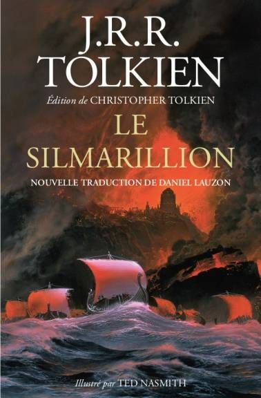 J.R.R. Tolkien, éd. Ch. Tolkien, Le Silmarillion (nouvelle éd., nouvelle trad.)