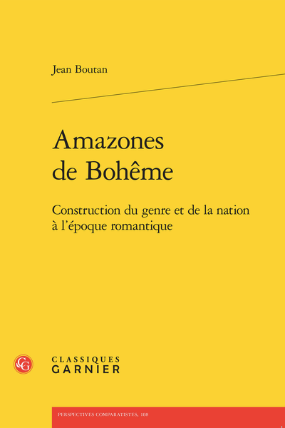 Jean Boutan, Amazones de Bohême. Construction du genre et de la nation à l'époque romantique