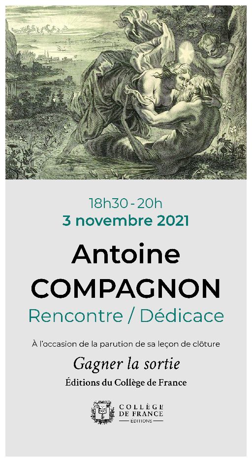 Rencontre dédicace avec Antoine Compagnon autour de Gagner la sortie (Librairie Compagnie)