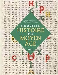 Rencontre avec Florian Mazel & Joël Chandelier pour la Nouvelle Histoire du Moyen Âge (Séminaire