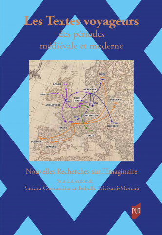 S. Contamina, I. Trivisani-Moreau, Les Textes voyageurs des périodes médiévale et moderne
