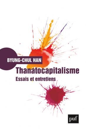 B.-Ch. Han, Thanatocapitalisme