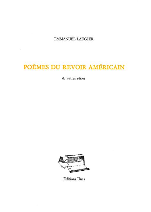 Emmanuel Laugier, Poèmes du revoir américain