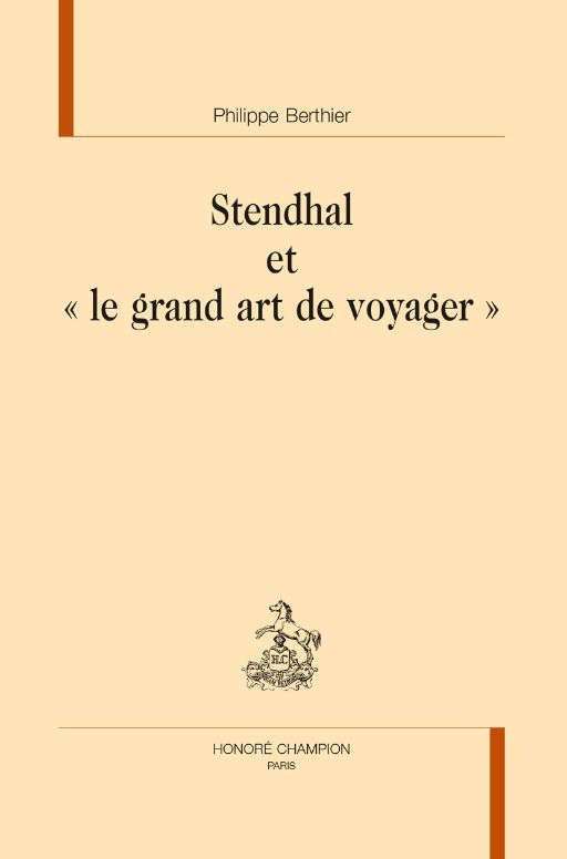 Philippe Berthier, Stendhal et 