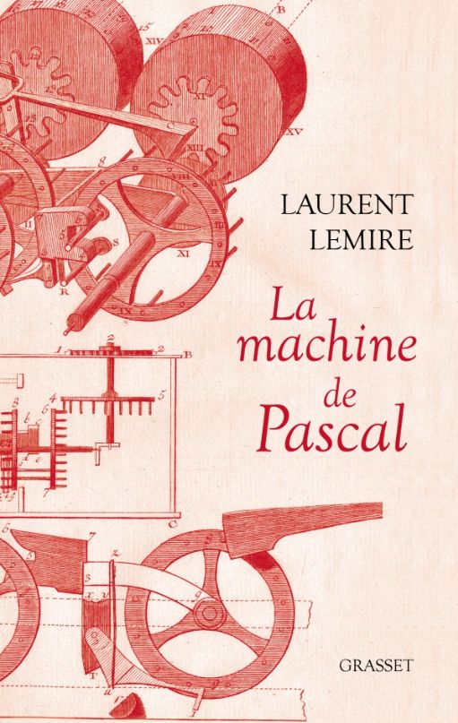 Laurent Lemire, La Machine de Pascal