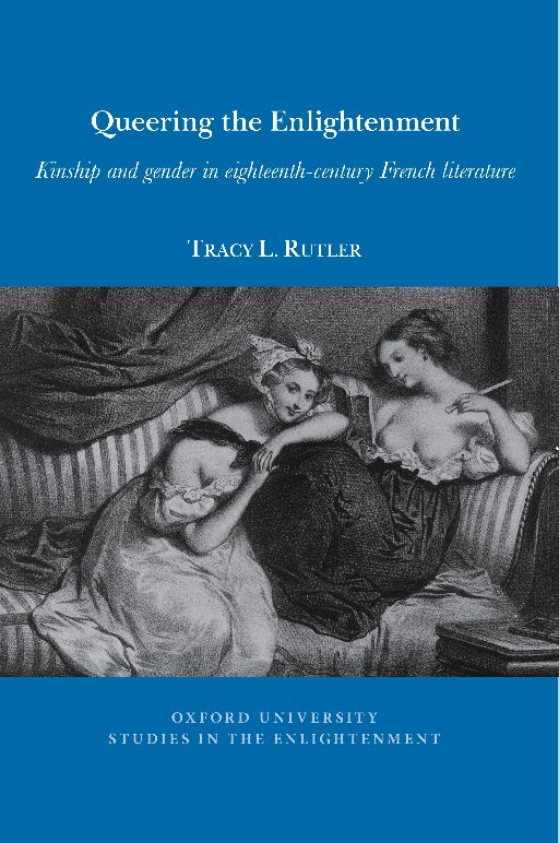 T. Rutler, Queering the Enlightenment