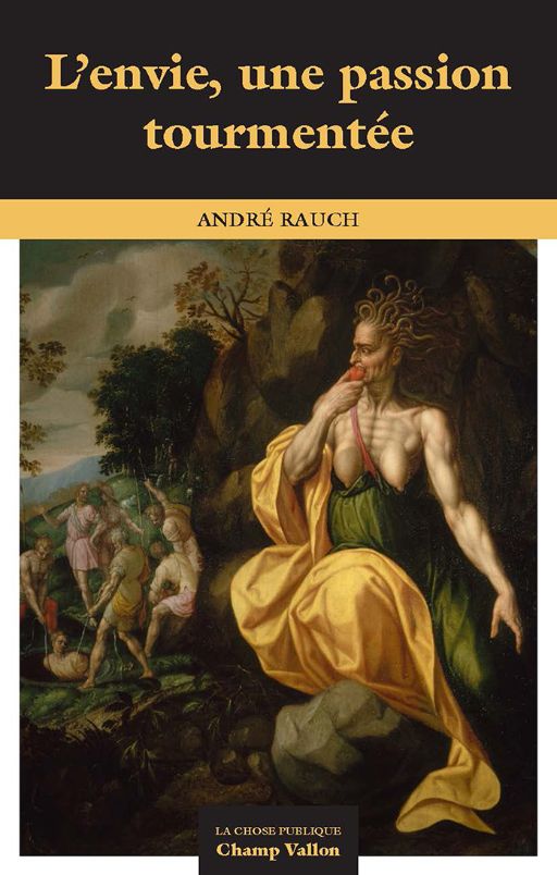 A. Rauch, L’envie, une passion tourmentée
