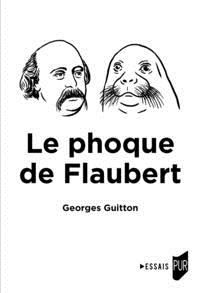 Georges Guitton, Le phoque de Flaubert