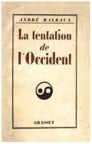 Relire La Tentation de l'Occident d'André Malraux (Rennes)