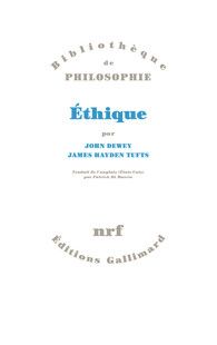 John Dewey, James Hayden Tufts, Ethique (trad. Patrick Di Mascio)