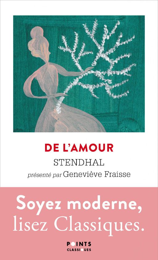 Stendhal, De l'amour (éd. Geneviève Fraisse)