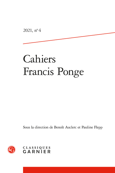 Cahiers Francis Ponge 2021, n° 4 :