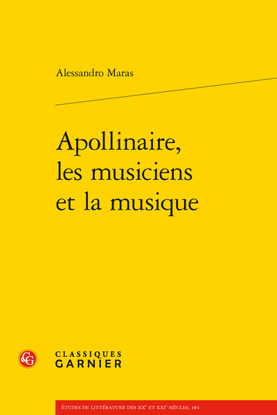 Alessandro Maras, Apollinaire, les musiciens et la musique