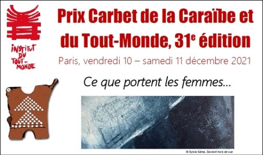 Prix Carbet de la Caraïbe et du Tout-Monde 2021 (31e édition) : « Ce que portent les femmes... »