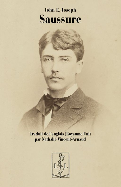 John E. Joseph, Saussure (trad. fr. par N. Vincent-Arnaud)