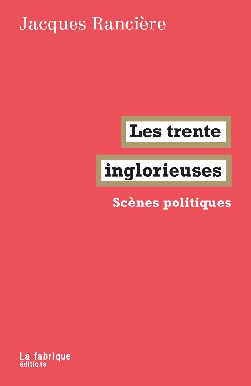 Les scènes politiques de Jacques Rancière