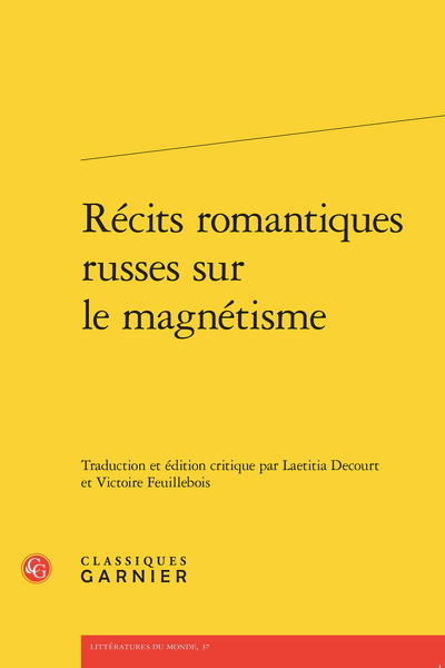 Récits romantiques russes sur le magnétisme, (éd. et trad. L. Decourt & V. Feuillebois)