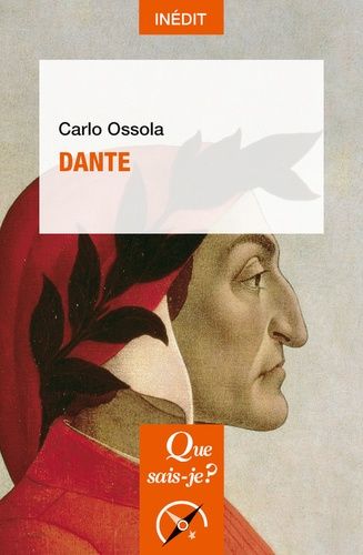 Carlo Ossola, Dante (coll. Que sais-je ?)
