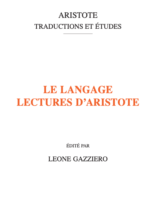 L. Gazziero (dir), Le langage. Lectures d’Aristote