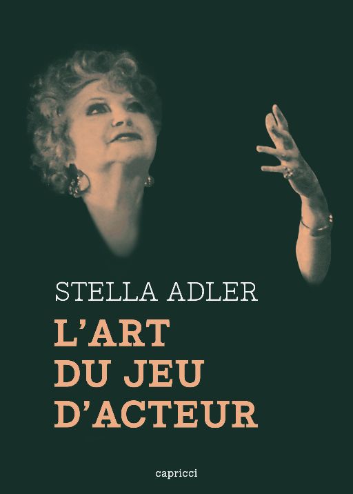 Stella Adler, L'art du jeu d'acteur