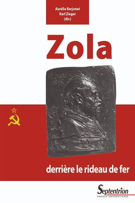 A. Barjonet, K. Zieger (éd.), Zola derrière le rideau de fer