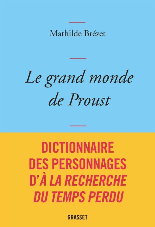 Mathilde Brézet, Le grand monde de Proust