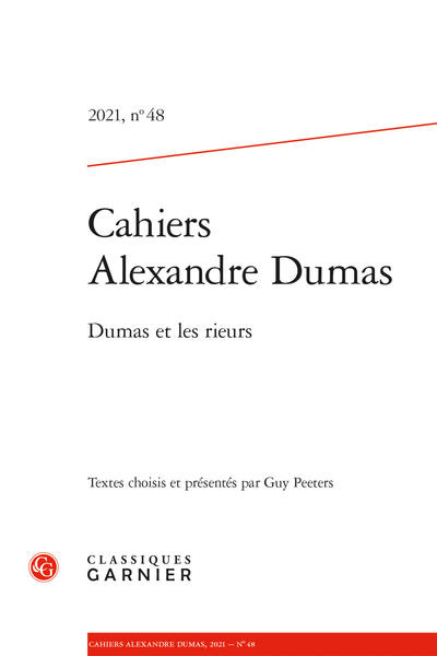 Cahiers Alexandre Dumas 2021, n° 48 :
