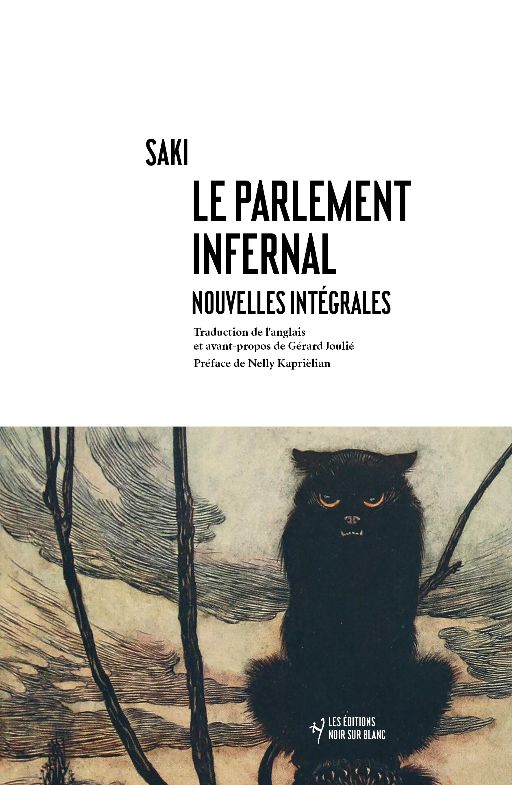 Saki, Le Parlement infernal. Nouvelles intégrales (éd. augmentée)