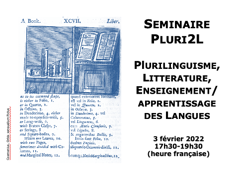 Plurilinguisme, littérature, enseignement / apprentissage des langues. Avec Judith Patouma et Souad Atoui-Labidi (Séminaire Pluri2L, en ligne)