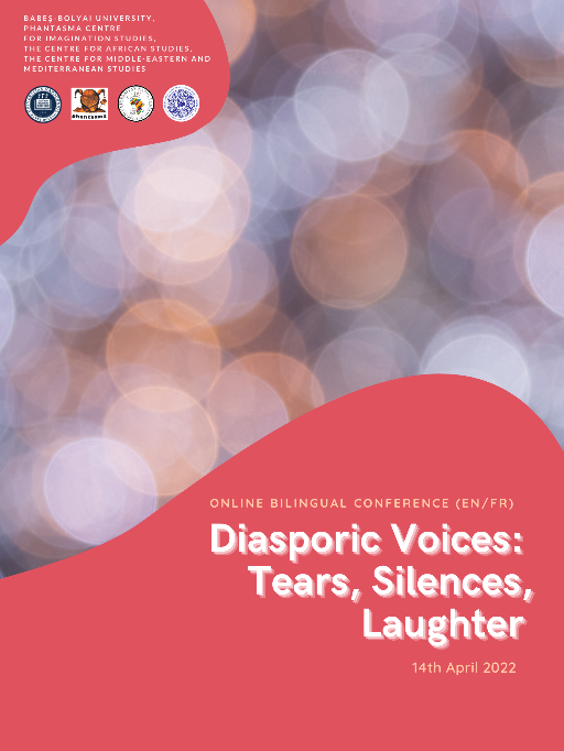 Diasporic Voices : Tears, Silences, Laughter / Voix diasporiques : larmes, silences, rire