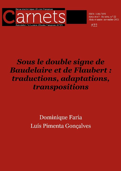 Carnets n°22, 2021, Sous le double signe de Baudelaire et de Flaubert: traductions, adaptations, transpositions