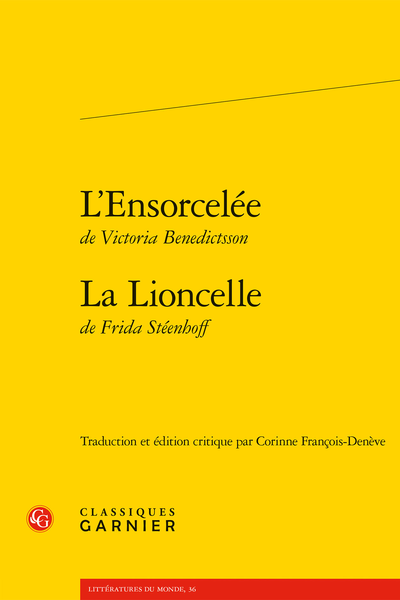 Victoria Benedictsson, Frida Stéenhoff, L’Ensorcelée suivie de La Lioncelle (éd., trad. Corinne François-Denève)