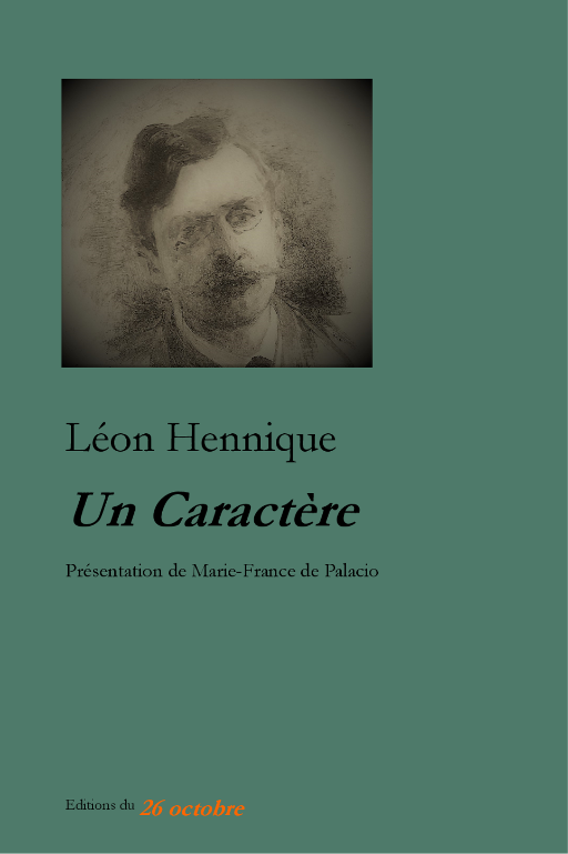 Léon Hennique, Un Caractère (1889)