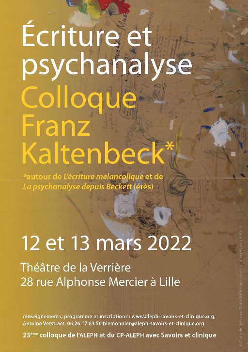 Colloque Franz Kaltenbeck : autour de la parution de L’écriture mélancolique et de La psychanalyse depuis Beckett