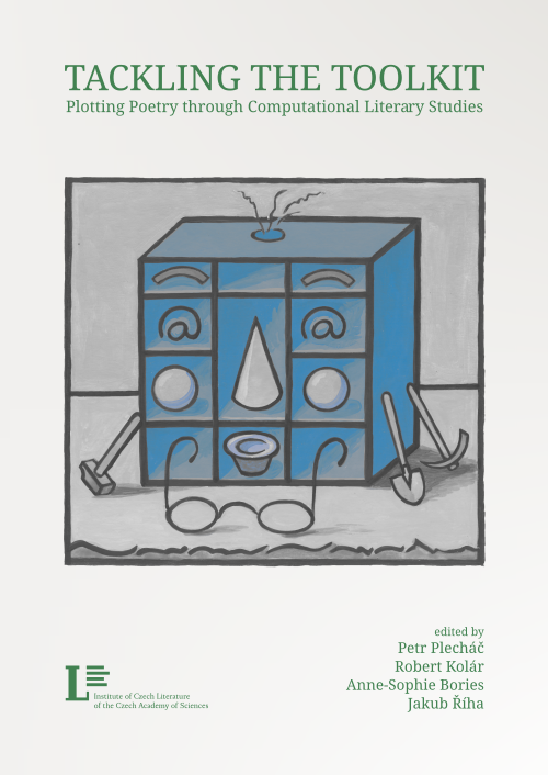 P. Plecháč, R. Kolár, A.-S. Bories, J. Říha (dir), Tackling the Toolkit. Plotting Poetry through Computational Literary Studies