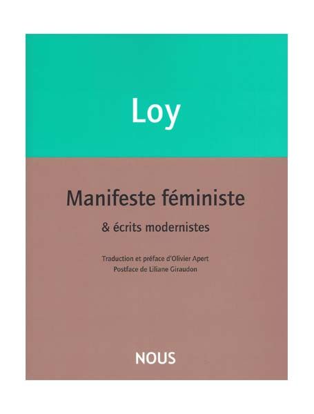 Mina Loy, Manifeste féministe & écrits modernistes