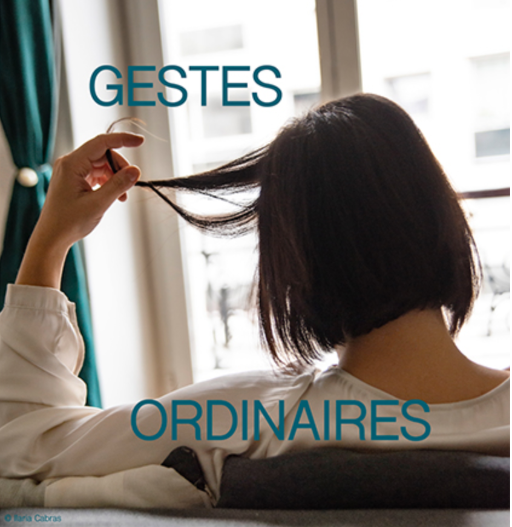 Gestes ordinaires (Paris 1 Saint-Charles)