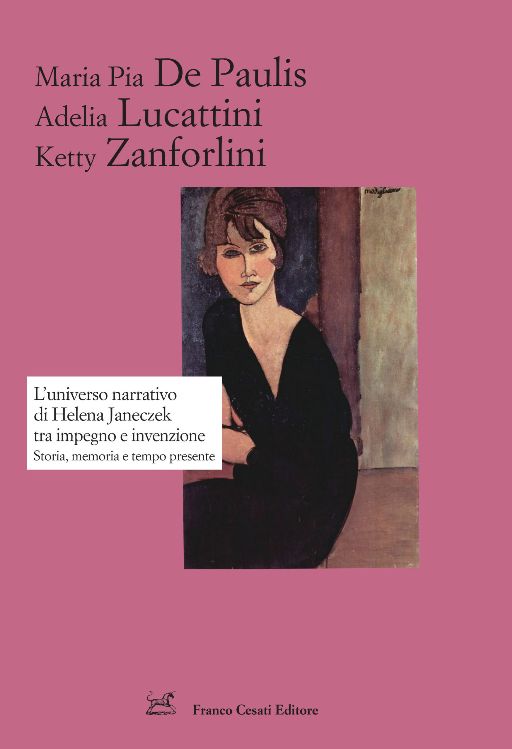 M. P. De Paulis, A. Lucattini, K. Zanforlini, dir., L'universo narrativo di Helena Janeczek tra impegno e invenzione